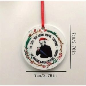 NEW Michael Myers "He Sees You When You Are Sleeping" Christmas Ornament
